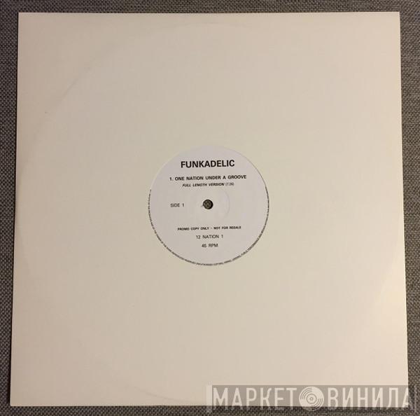  Funkadelic  - One Nation Under A Groove / Comin' Round The Mountain