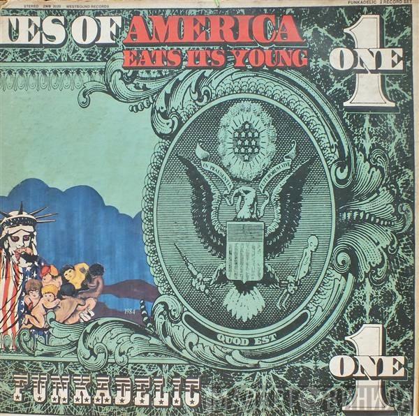  Funkadelic  - America Eats Its Young