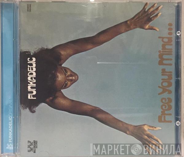  Funkadelic  - Free Your Mind...