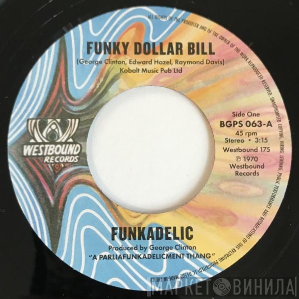 Funkadelic - Funky Dollar Bill