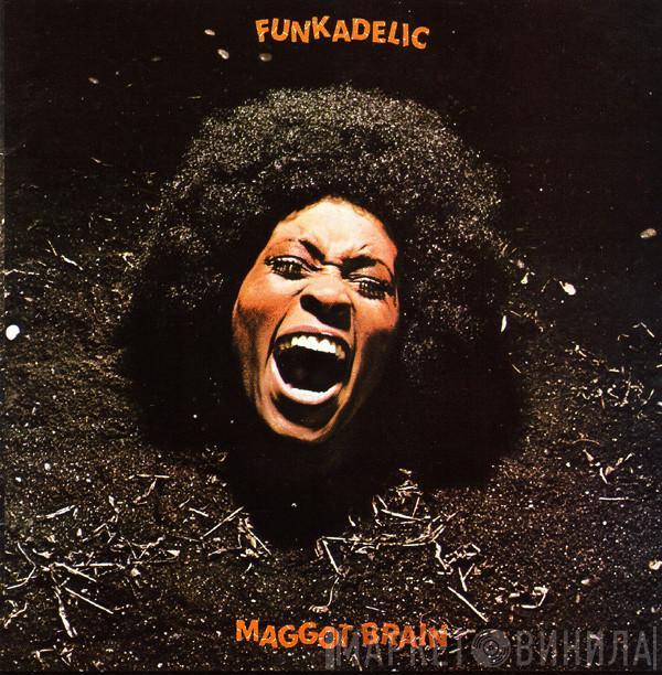 Funkadelic  - Maggot Brain