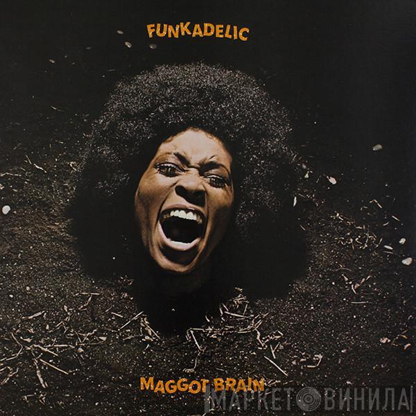  Funkadelic  - Maggot Brain