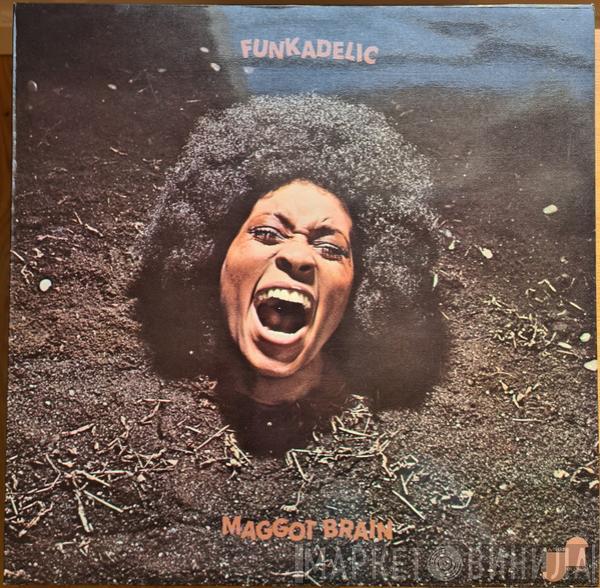  Funkadelic  - Maggot Brain