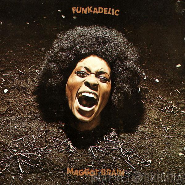  Funkadelic  - Maggot Brain