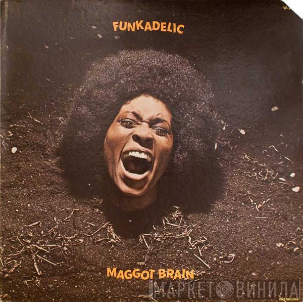  Funkadelic  - Maggot Brain
