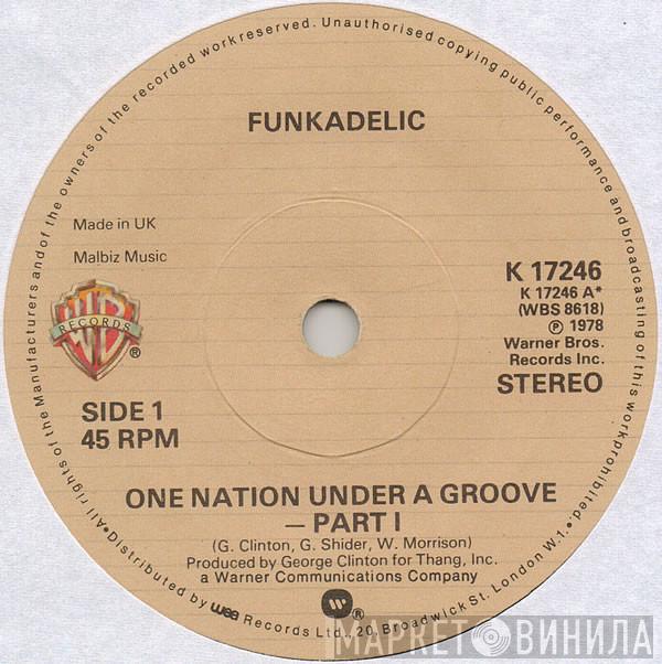 Funkadelic - One Nation Under A Groove - Part I