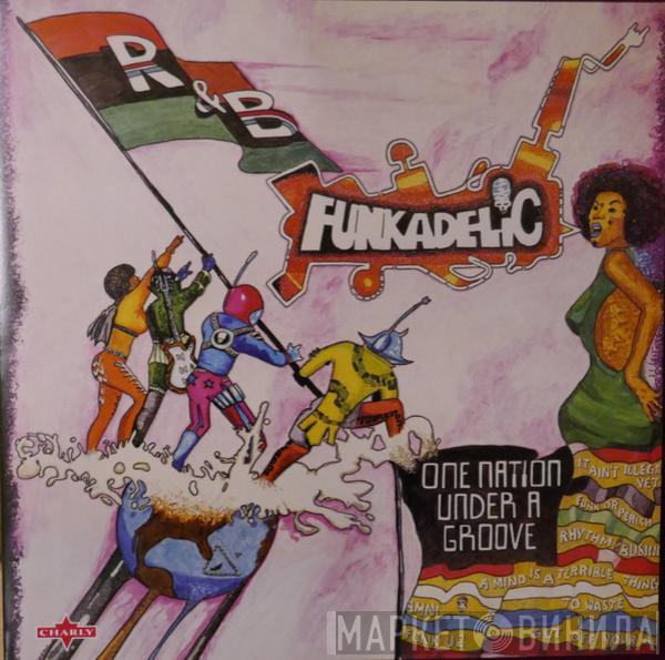  Funkadelic  - One Nation Under A Groove