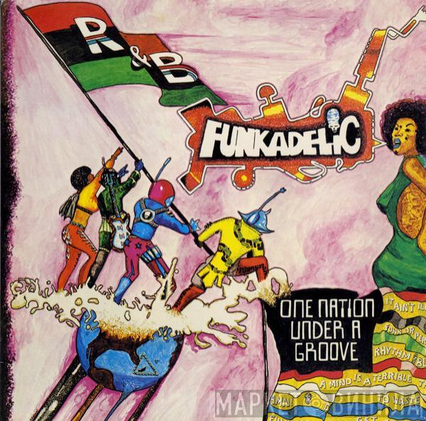  Funkadelic  - One Nation Under A Groove