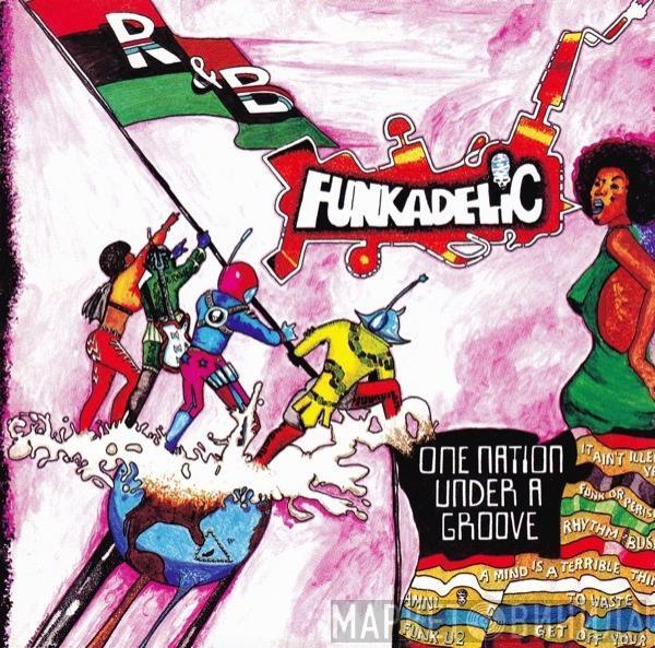  Funkadelic  - One Nation Under A Groove