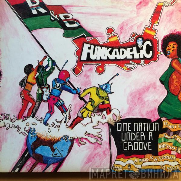  Funkadelic  - One Nation Under A Groove