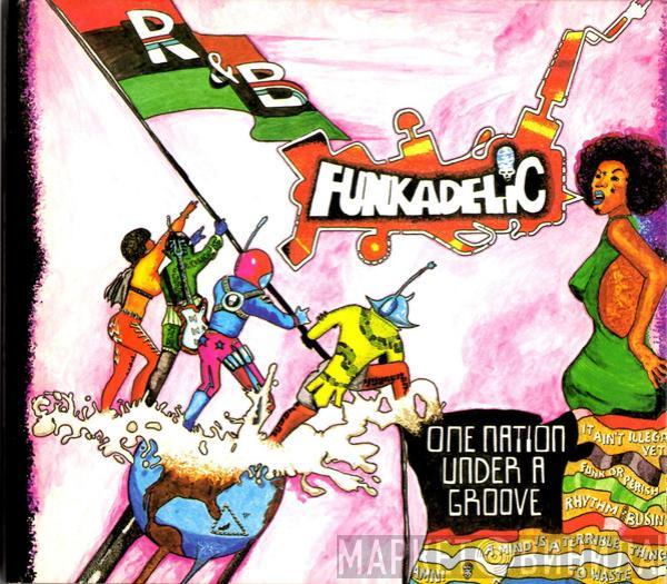 Funkadelic  - One Nation Under A Groove