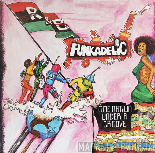 Funkadelic - One Nation Under A Groove