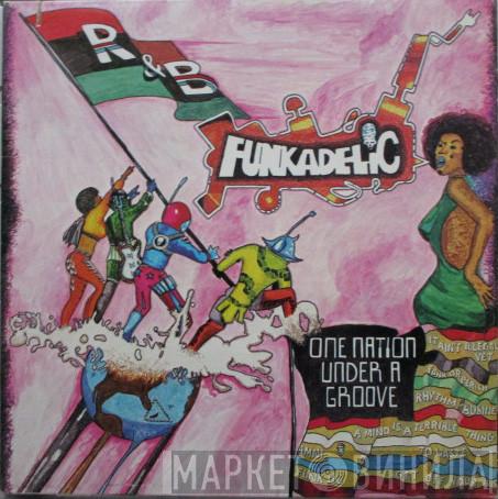  Funkadelic  - One Nation Under A Groove