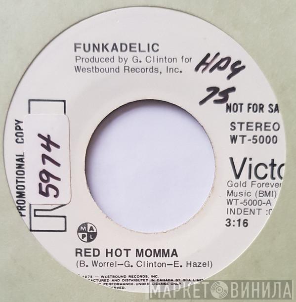  Funkadelic  - Red Hot Momma