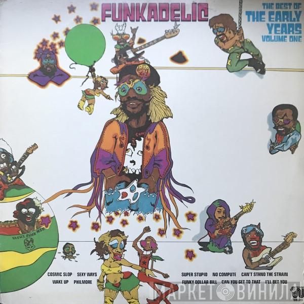 Funkadelic - The Best Of The Early Years Volume One