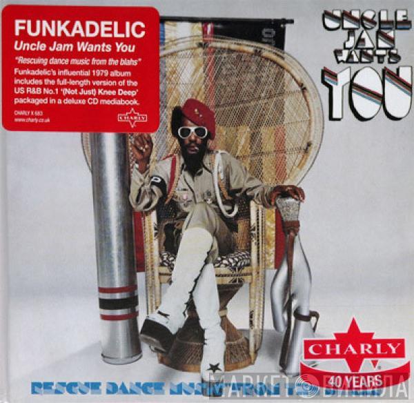  Funkadelic  - Uncle Jam Wants You