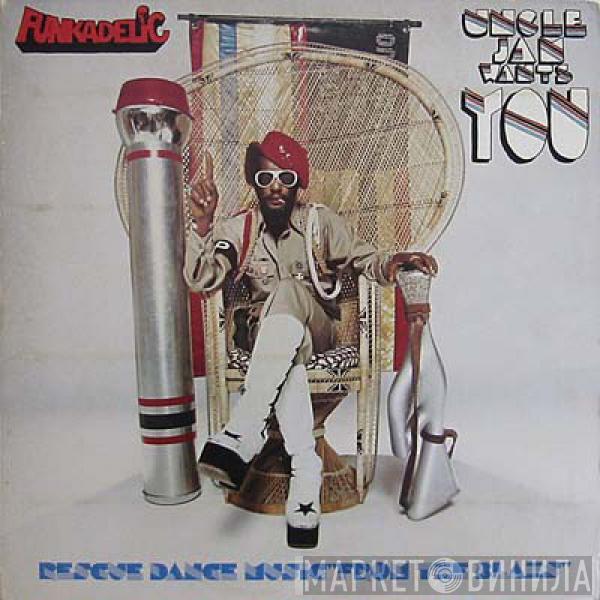  Funkadelic  - Uncle Jam Wants You