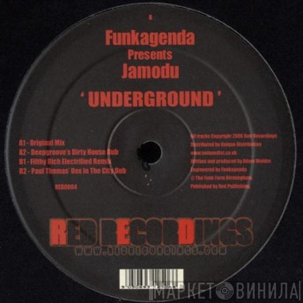 Funkagenda, Jamodu - Underground