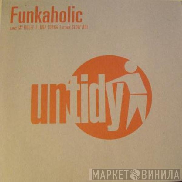 Funkaholic - My House