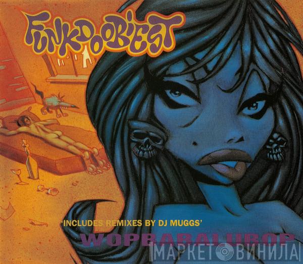 Funkdoobiest - Wopbabalubop