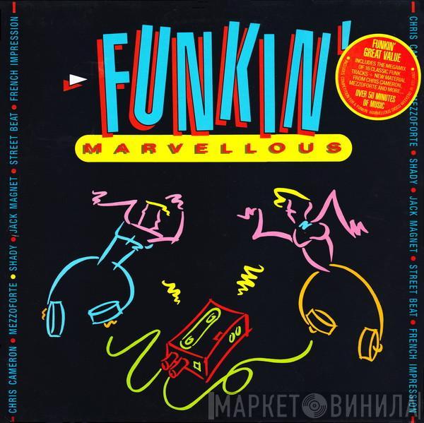  - Funkin' Marvellous