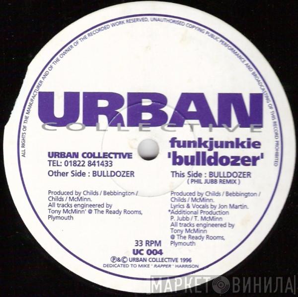 Funkjunkie - Bulldozer