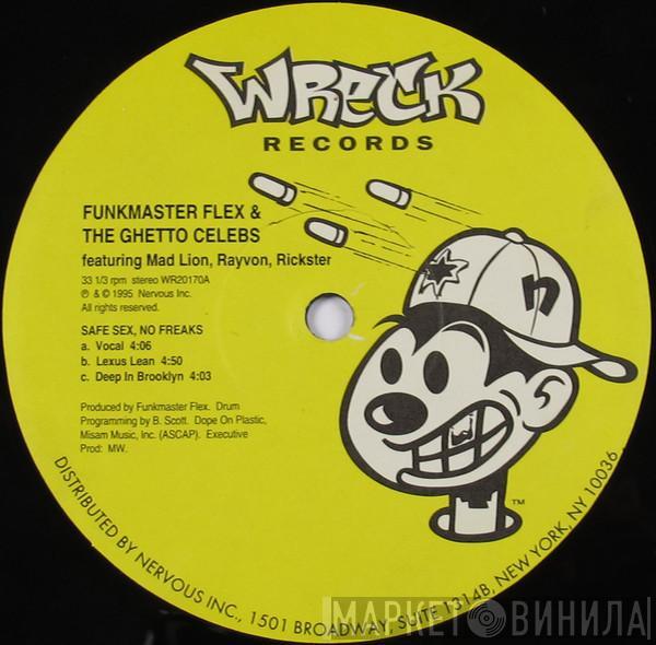 Funkmaster Flex & The Ghetto Celebs - Safe Sex, No Freaks