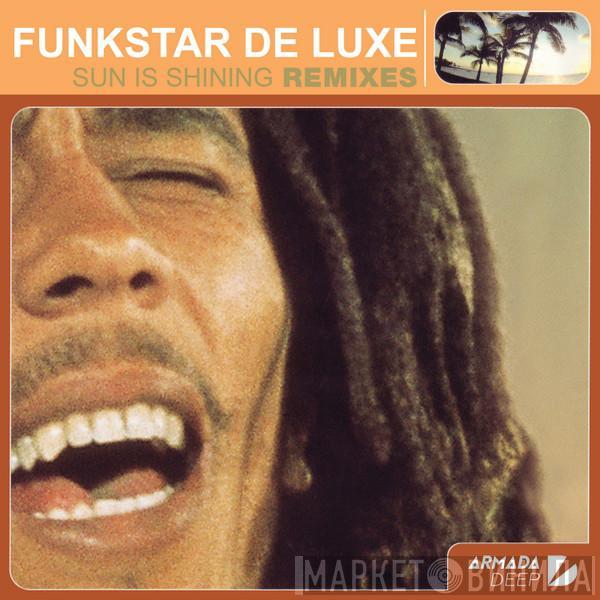  Funkstar De Luxe  - Sun Is Shining (Remixes)
