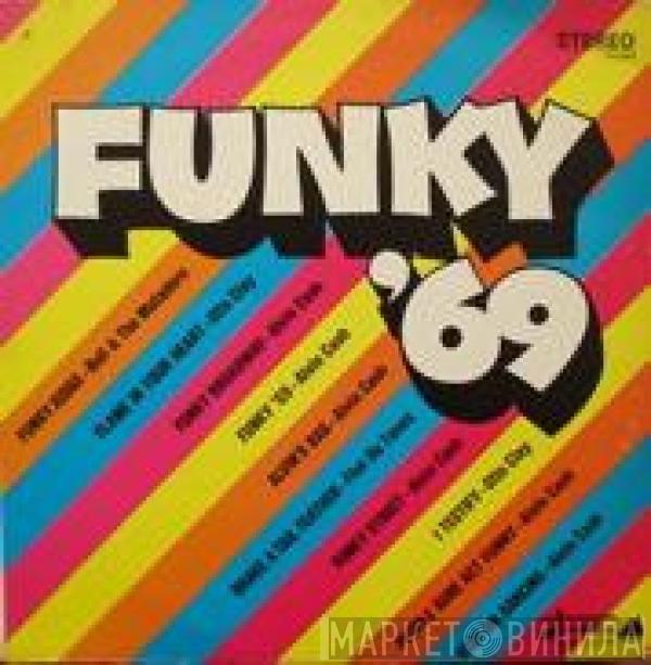  - Funky '69