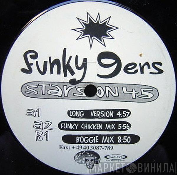  Funky 9ers  - Stars On 45