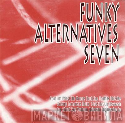  - Funky Alternatives Seven