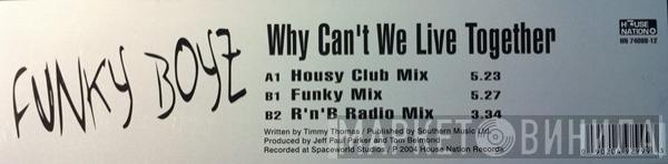 Funky Boyz - Why Can't We Live Together