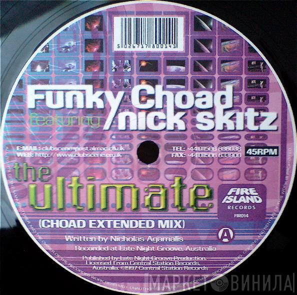 Funky Choad, Nick Skitz - The Ultimate