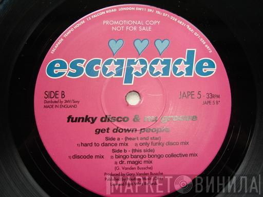 Funky Disco & Nu Groove - Get Down People