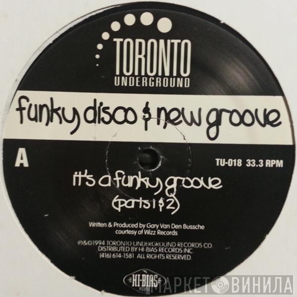 Funky Disco & Nu Groove - It's A Funky Groove