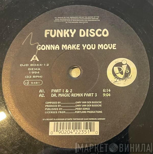 Funky Disco - Gonna Make You Move