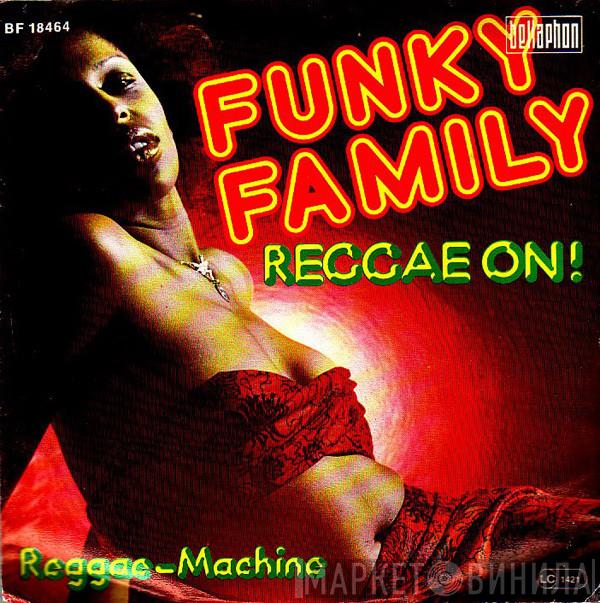 Funky Family  - Reggae On!