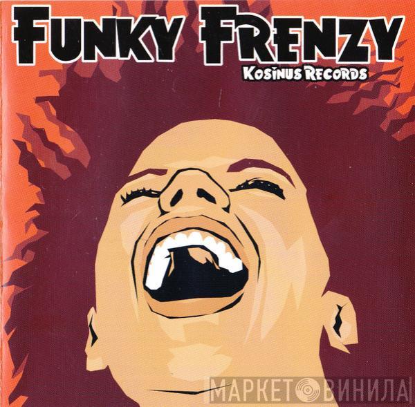  - Funky Frenzy