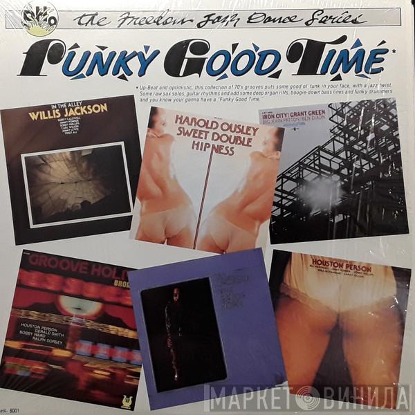  - Funky Good Time