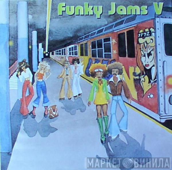  - Funky Jams V