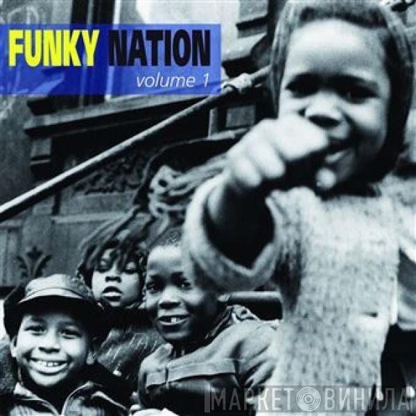  - Funky Nation Volume 1