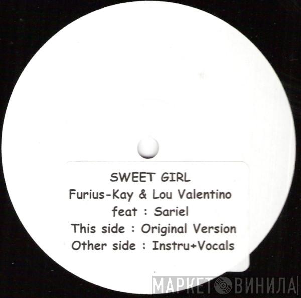 Furius Kay, Lou Valentino, Sariel - Sweet Girl