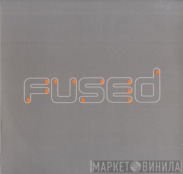 Fused - This Party Sucks