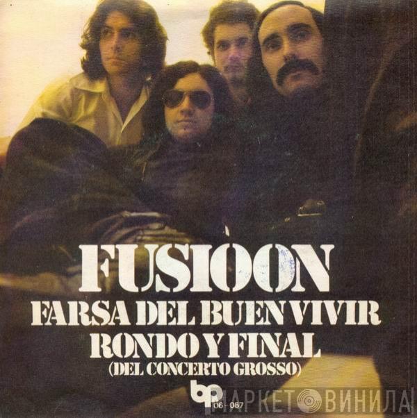 Fusioon - Farsa Del Buen Vivir / Rondo Y Final (Del Concerto Grosso)