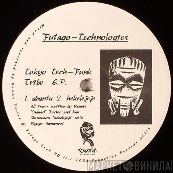 Futago-Technologies - Tokyo Tech-Funk Tribe E.P.