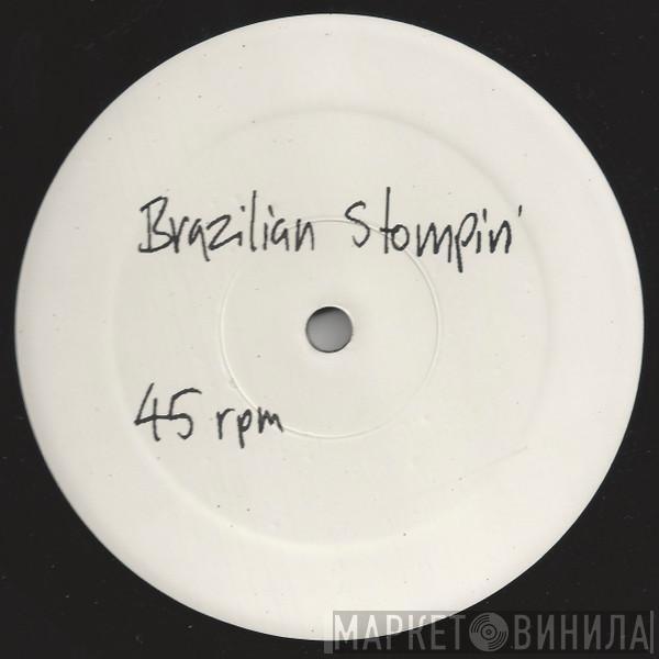 Futha Muckers - Brazilian Stompin' / NYC Stompin'