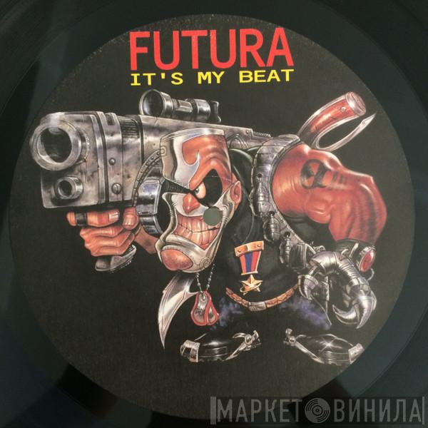 Futura  - It's My Beat