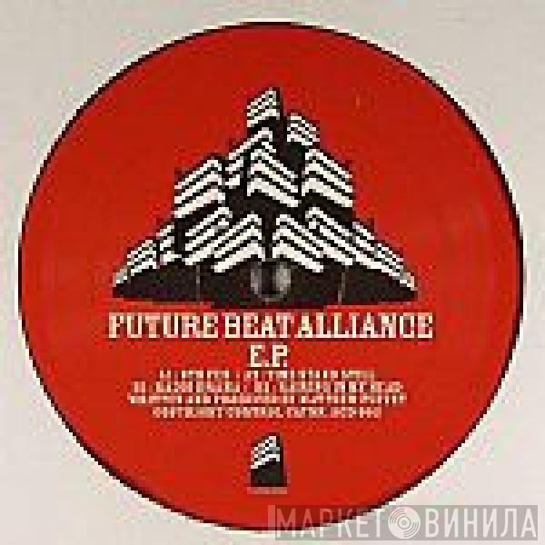 Future Beat Alliance - E.P.