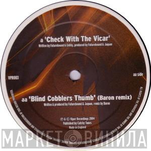 Future Bound, Jaquan - Check With The Vicar / Blind Cobblers Thumb (Remix)