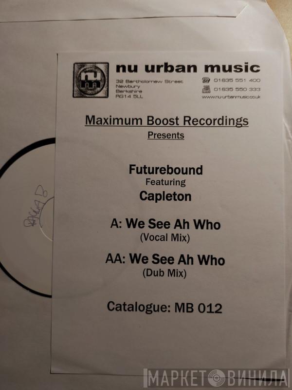 Future Bound, Jaquan - We See A Who